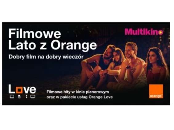Filmowe Lato z Orange i Multikinem - najdłuższa filmowa przygoda wakacji
