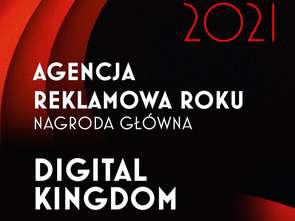 Digital Kingdom - Agencją, WOŚP - Marką, Dariusz Maciołek - CMO Roku 2021 według "MMP"